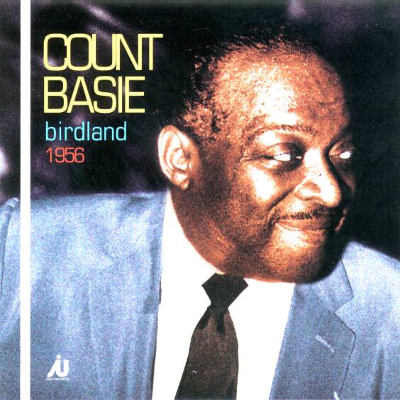 Count Basie At Birdland 1956