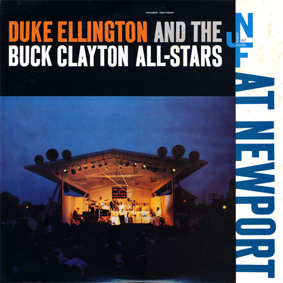 Duke Ellington And The Buck Crayton All-Stars At Newport