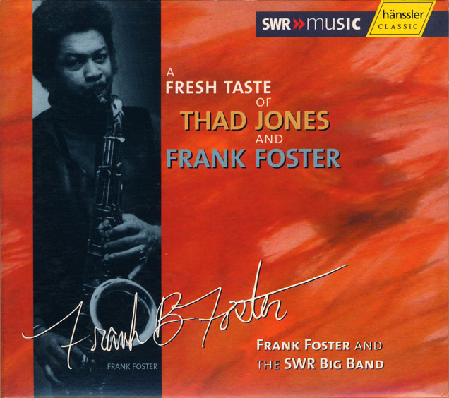 A Fresh Taste Of Thad Jones And Frank Foster