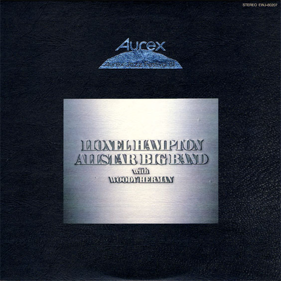 Lionel Hampton Allstar Big Band with Woody Herman