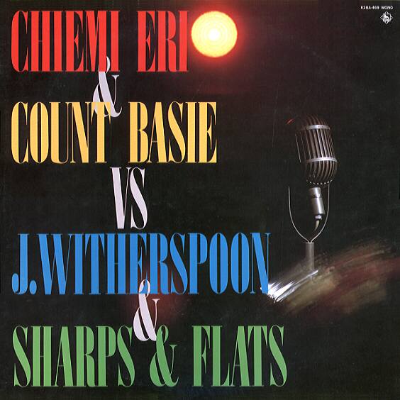 Chiemi Eri & Count Basie VS J.Witherspoon & Sharps & Flats