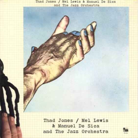 Thad Jones/Mel Lewis & Manuel De Sica And The Jazz Orchestra