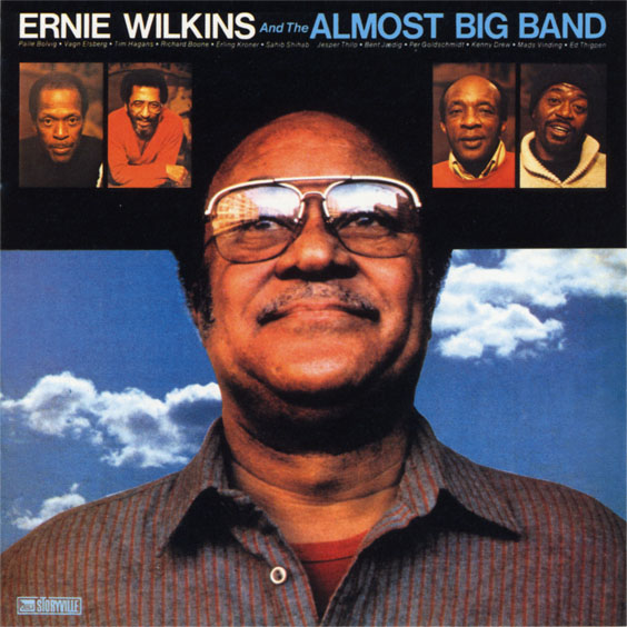Ernie Wilkins And The Almost Big Band